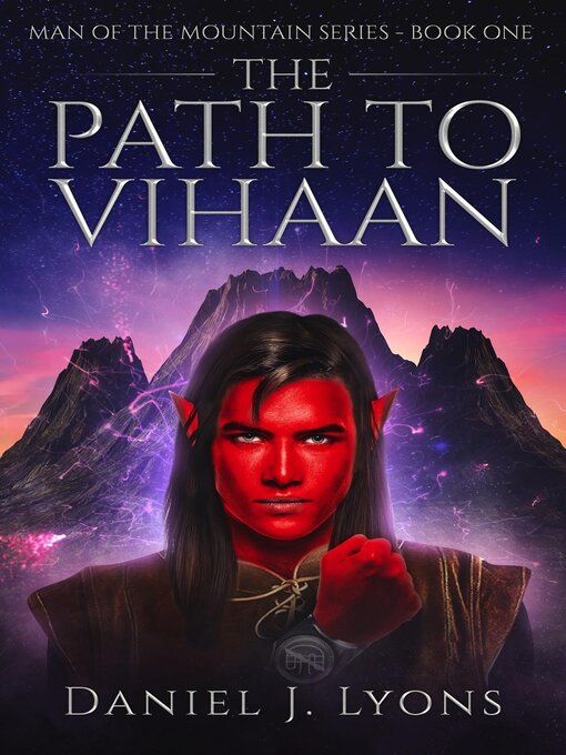 Title details for The Path to Vihaan by Daniel J Lyons - Available